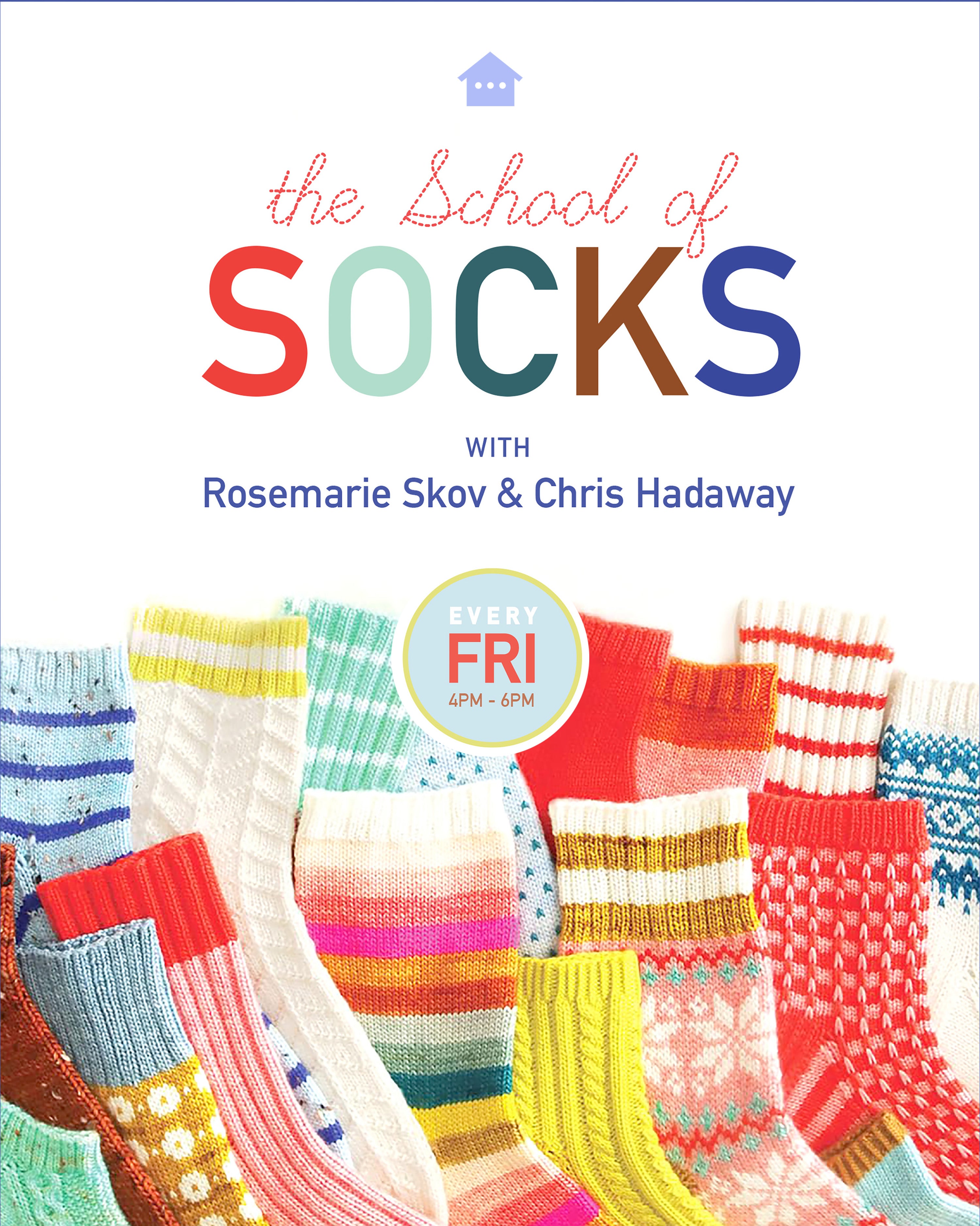 SCHOOL of SOCKS | Friday Class