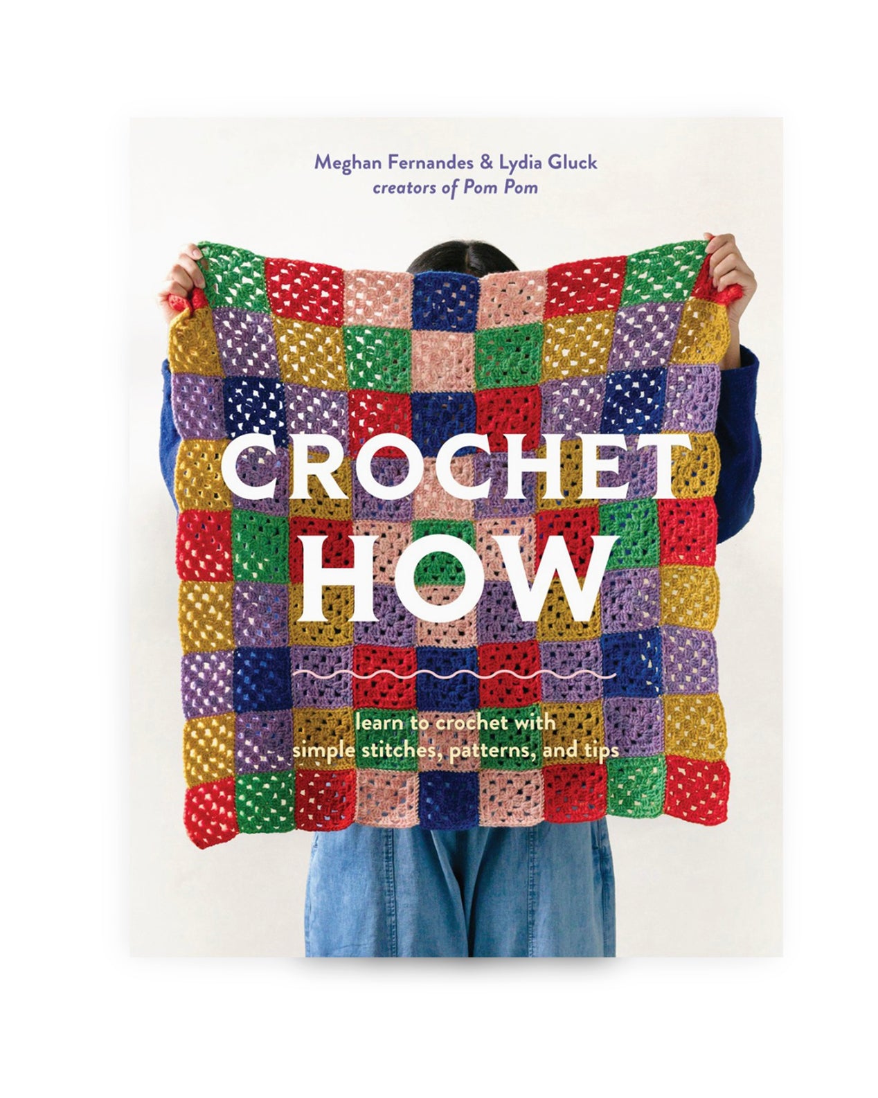 Crochet How | Learn to Crochet With Simple Stitches, Patterns, and Tips